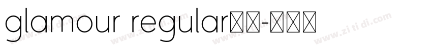 glamour regular字体字体转换